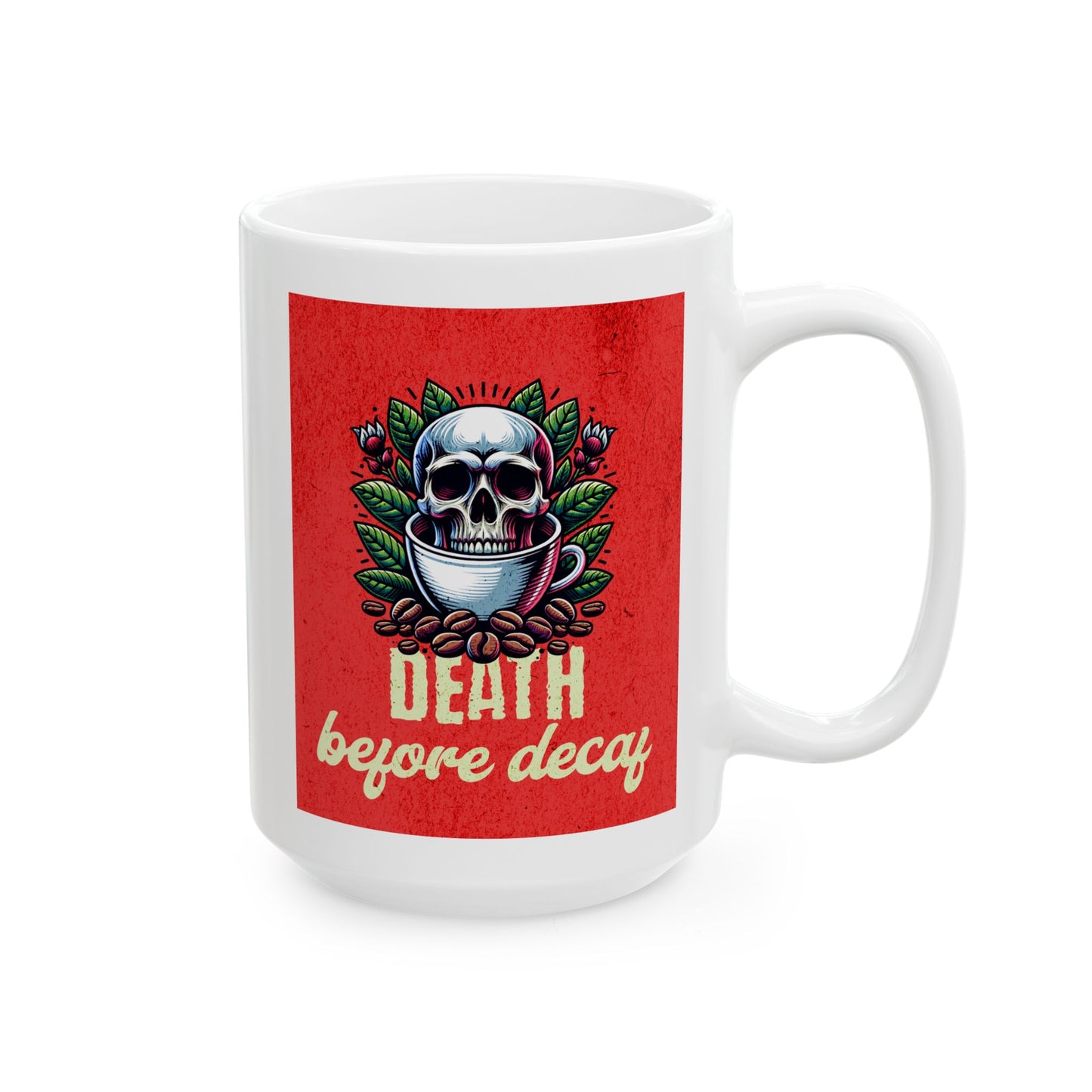 Death Before Decaf, funny coffee mug, hilarious ceramic coffee mug, coffee lover gift idea, silly coffee mug, cute mug gift, Christmas gift