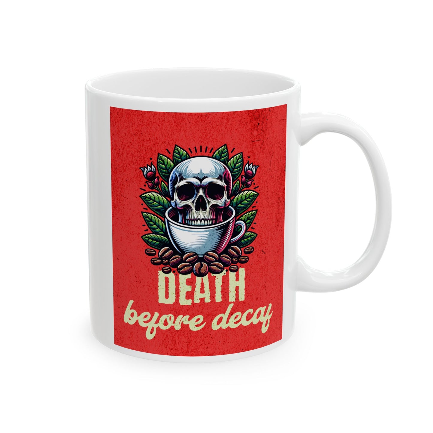 Death Before Decaf, funny coffee mug, hilarious ceramic coffee mug, coffee lover gift idea, silly coffee mug, cute mug gift, Christmas gift