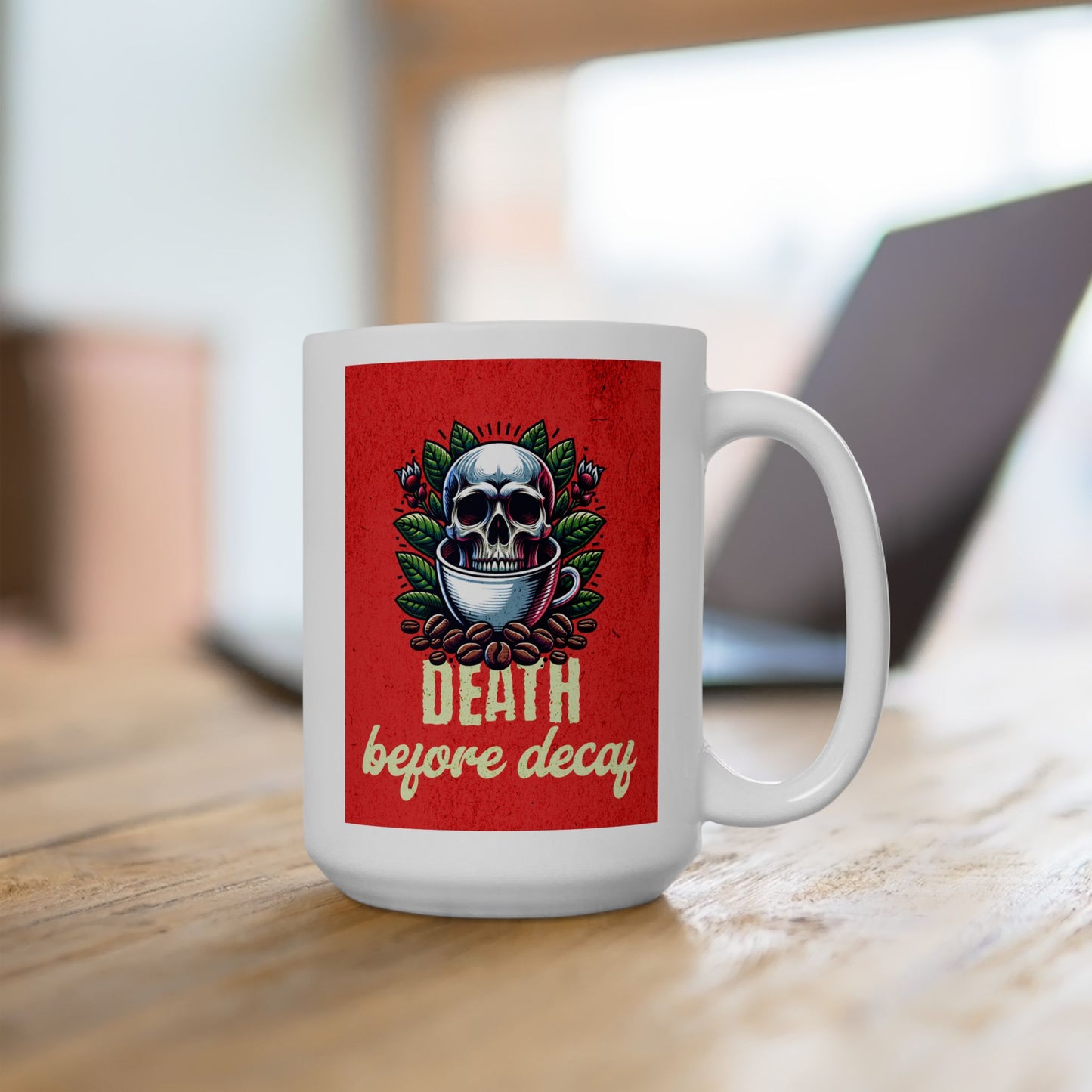 Death Before Decaf, funny coffee mug, hilarious ceramic coffee mug, coffee lover gift idea, silly coffee mug, cute mug gift, Christmas gift