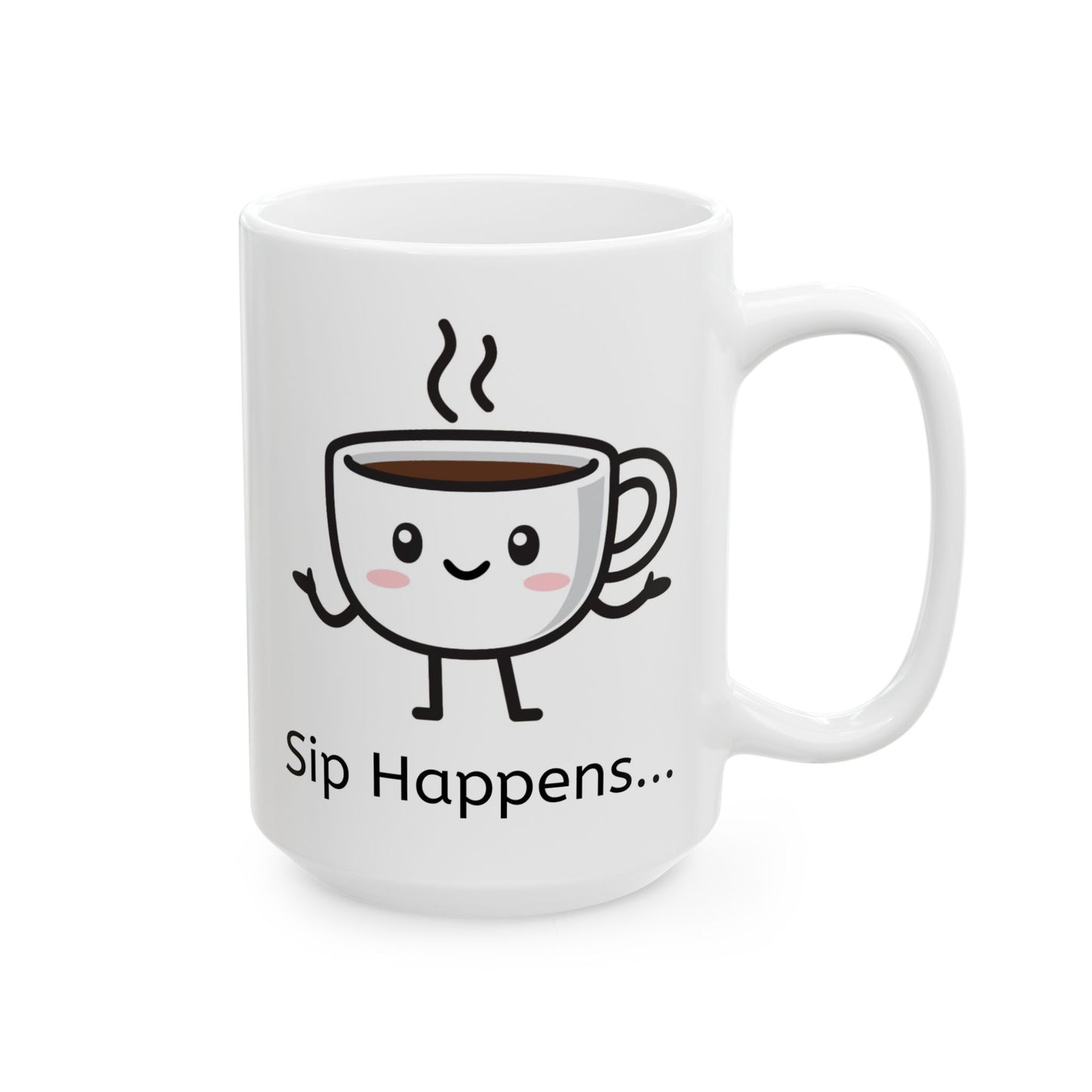 Sip Happens, funny coffee mug, hilarious ceramic coffee mug, coffee lover gift idea, silly coffee mug, cute mug gift, Christmas gift